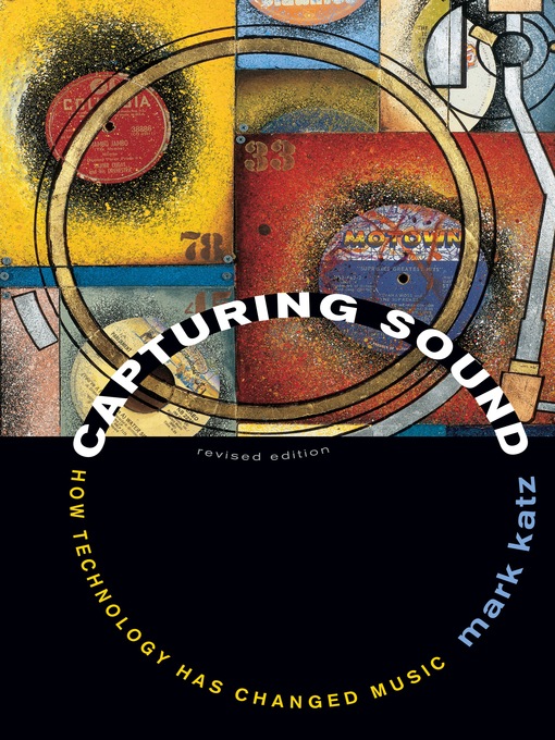 Title details for Capturing Sound by Mark Katz - Available